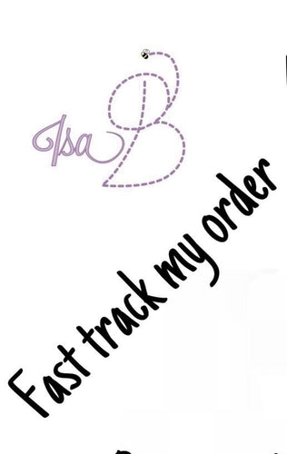 Fast track my order